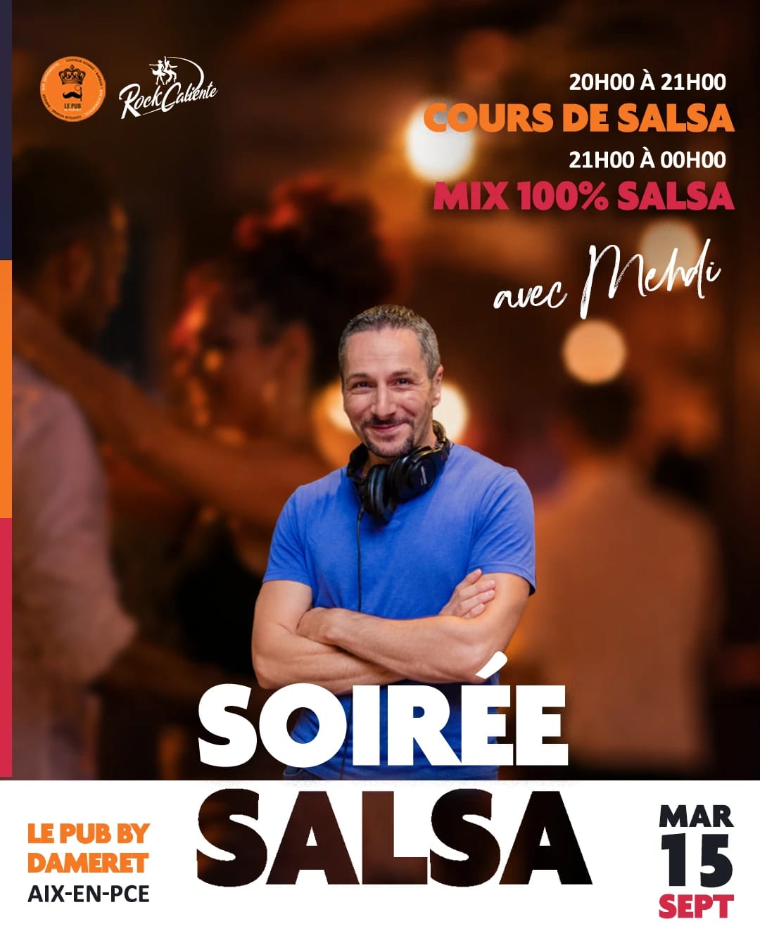 Les Mardis Salsa — Pub by Dameret — Aix-en-Provence