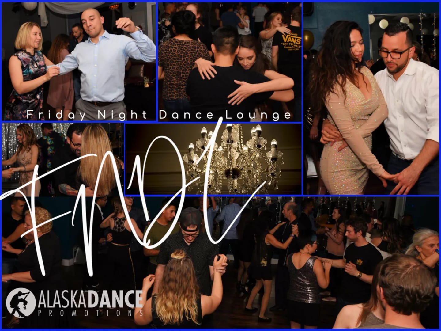 Friday Night Dance Lounge (FNDL) at Alaska Dance Promotions — Anchorage