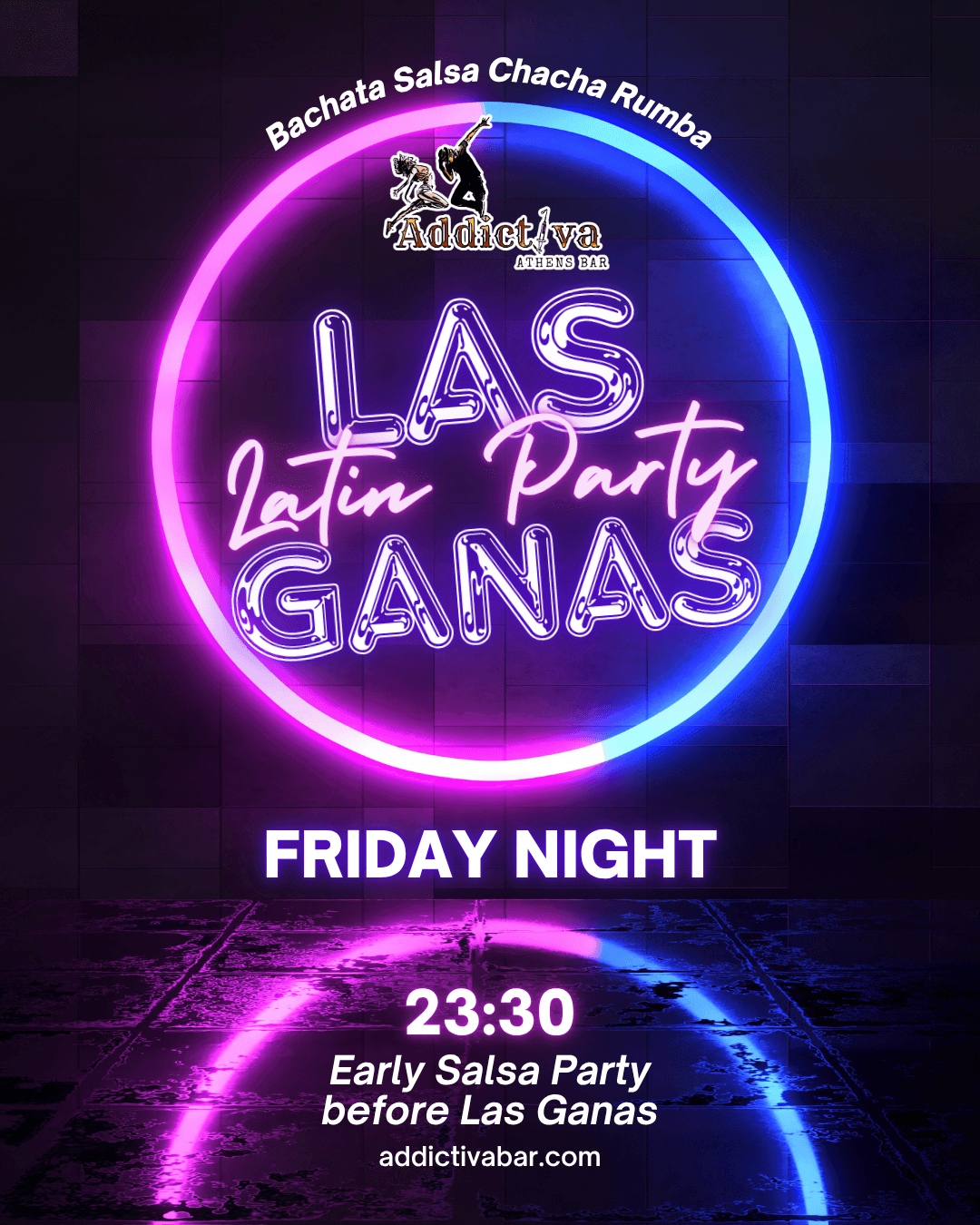 Las Ganas Friday Latin party at Addictiva — Athens