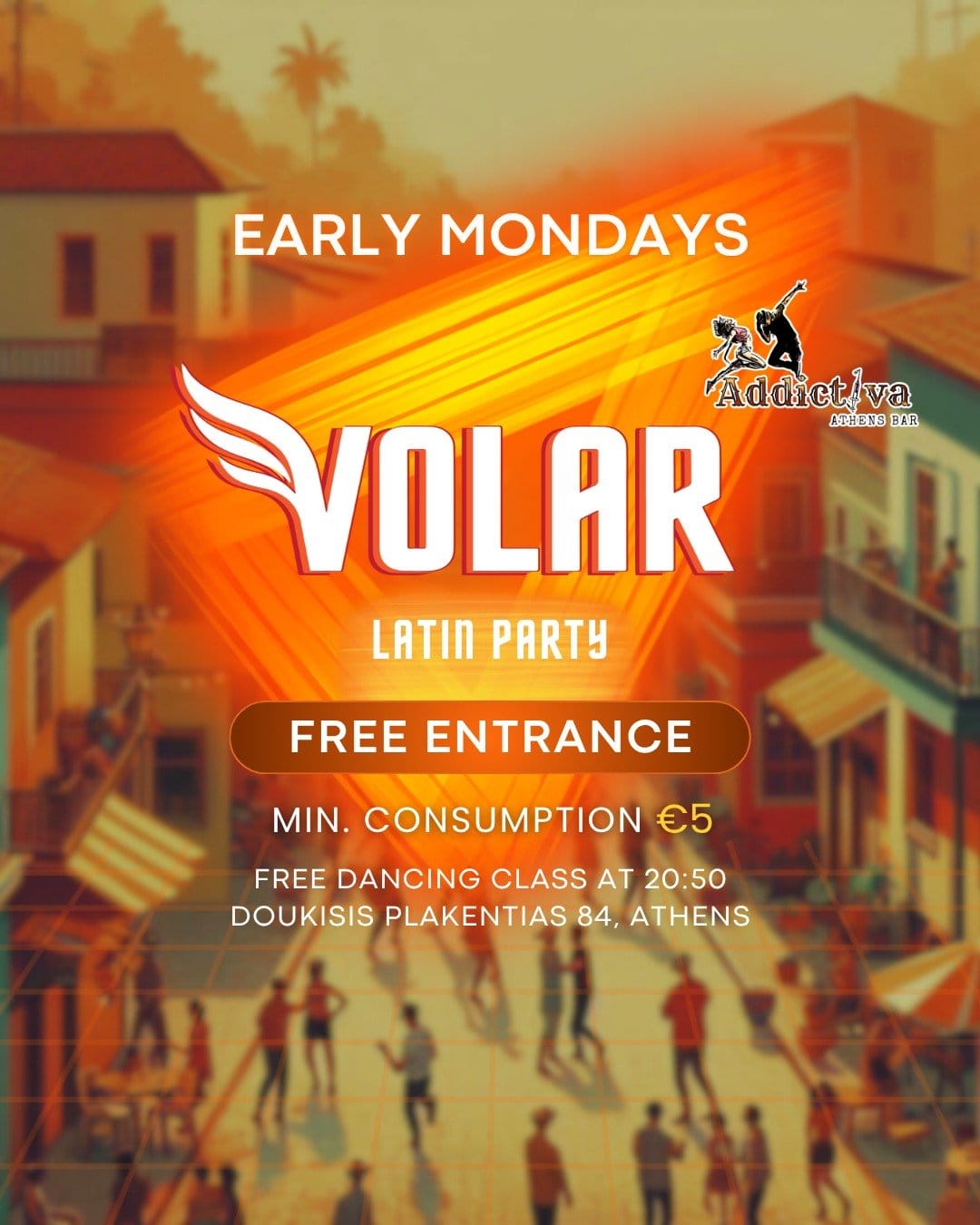 Volar Monday Latin party at Addictiva — Athens