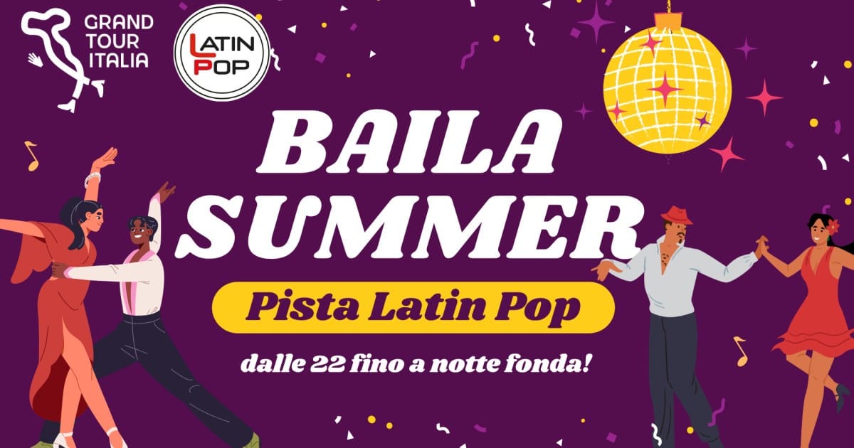 BAILA Summer — Grand Tour Italia Fridays — Bologna
