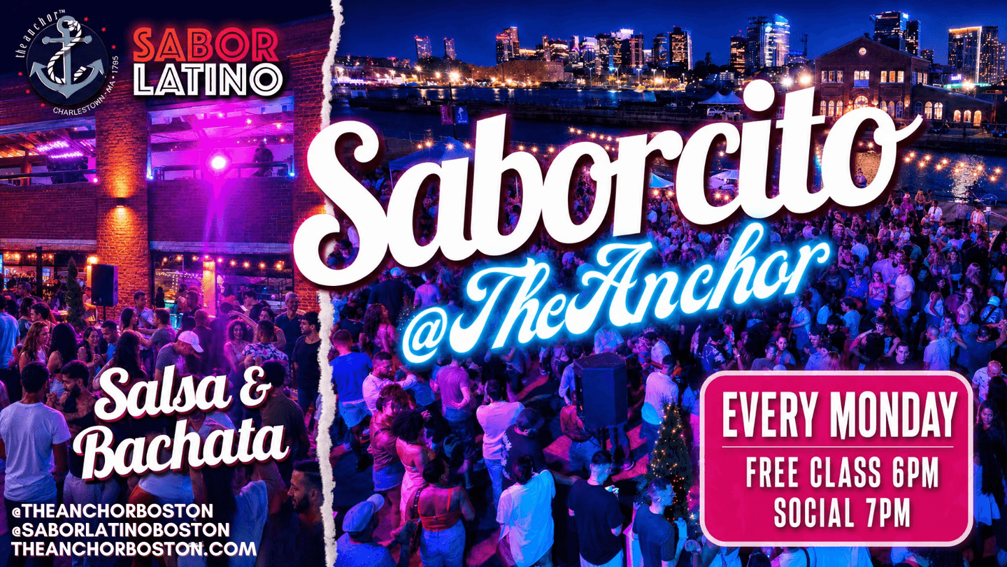 Saborcito Mondays at The Anchor Charlestown — Boston
