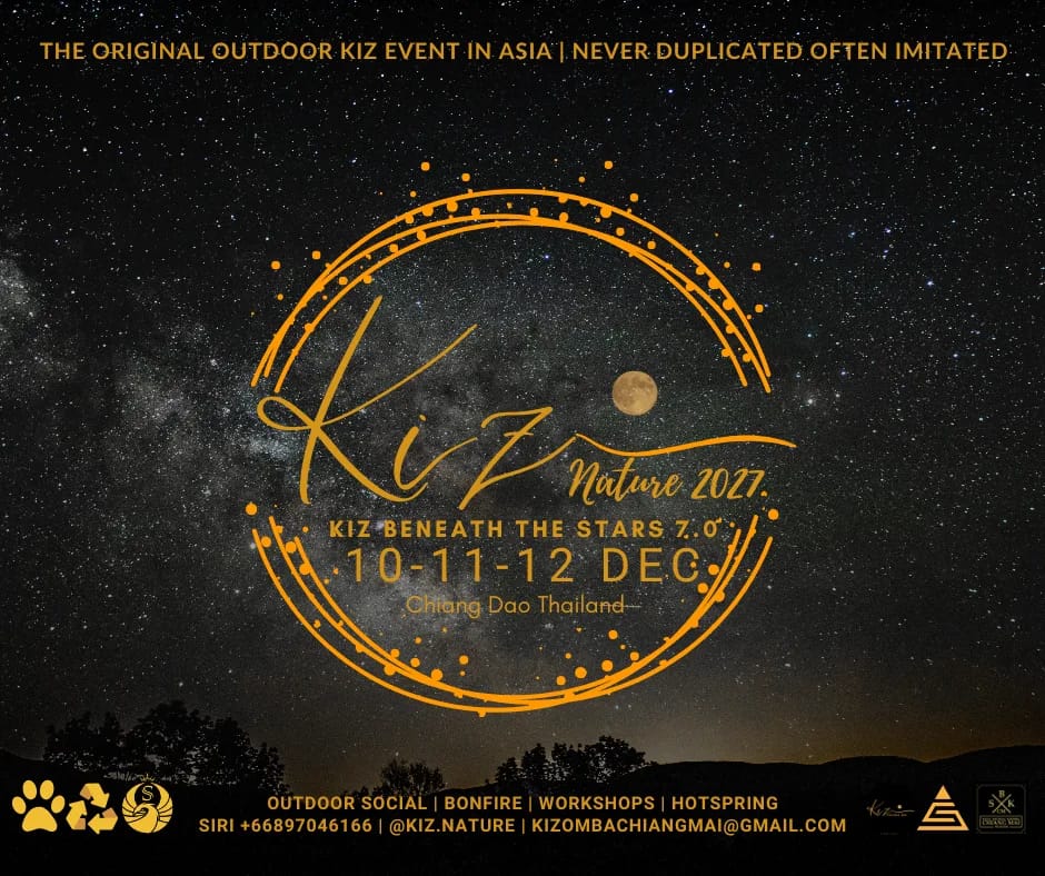 Kiz Nature 2026 — Kiz Beneath The Stars 6.0 — Chiang Dao