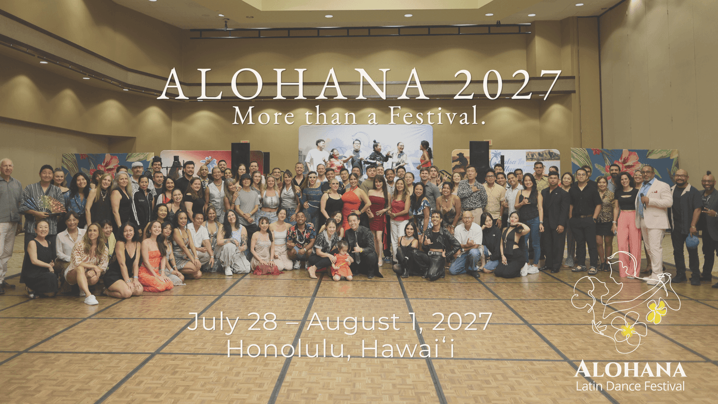 Alohana Latin Dance Festival 2027 — Honolulu