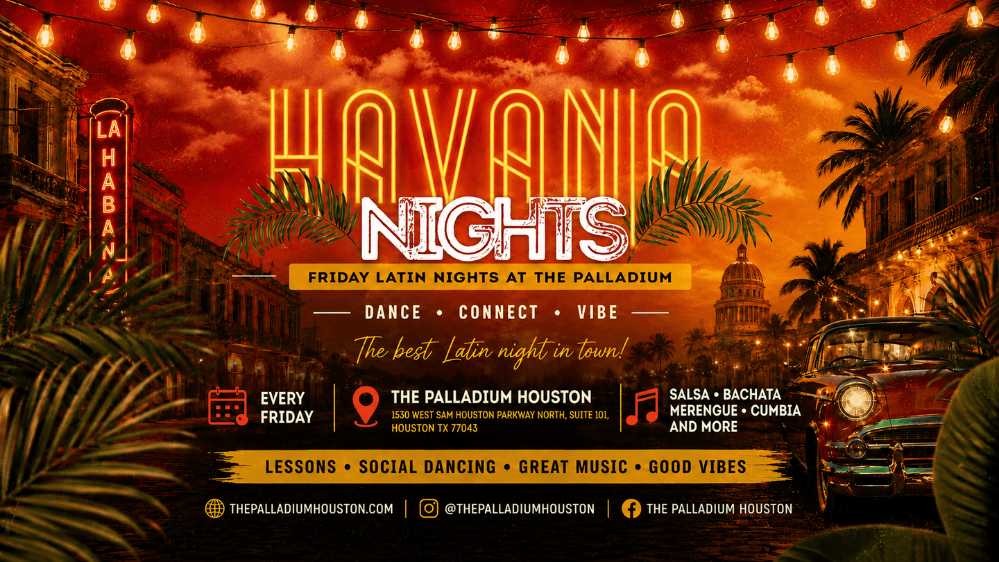 Havana Latin Nights at The Palladium — Houston
