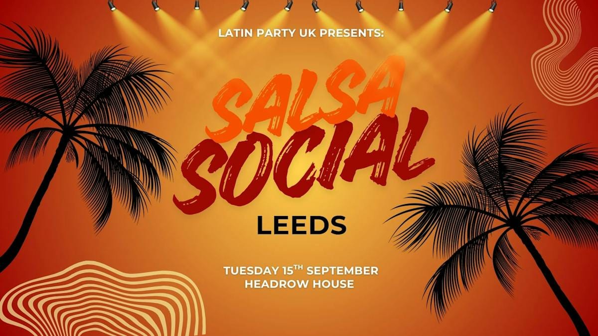 Salsa Social Leeds Tuesday at Headrow House — Leeds