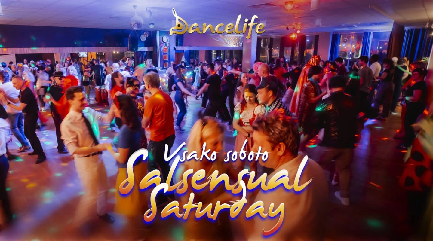 Dancelife — Sobotni salsa party — Ljubljana