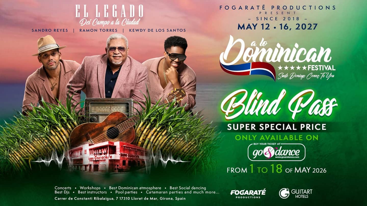 A Lo Dominican Festival 2027 (8th Edition — El Legado) — Lloret de Mar