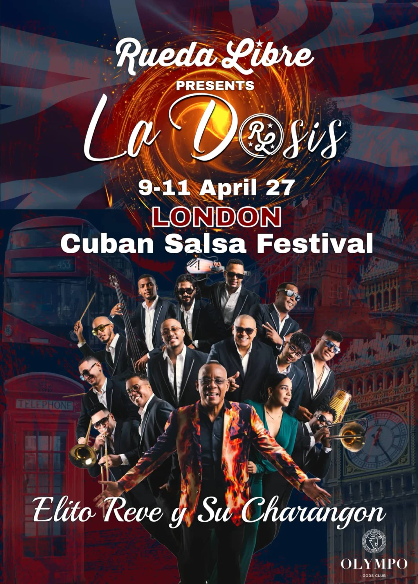 La Dosis 2027 — London