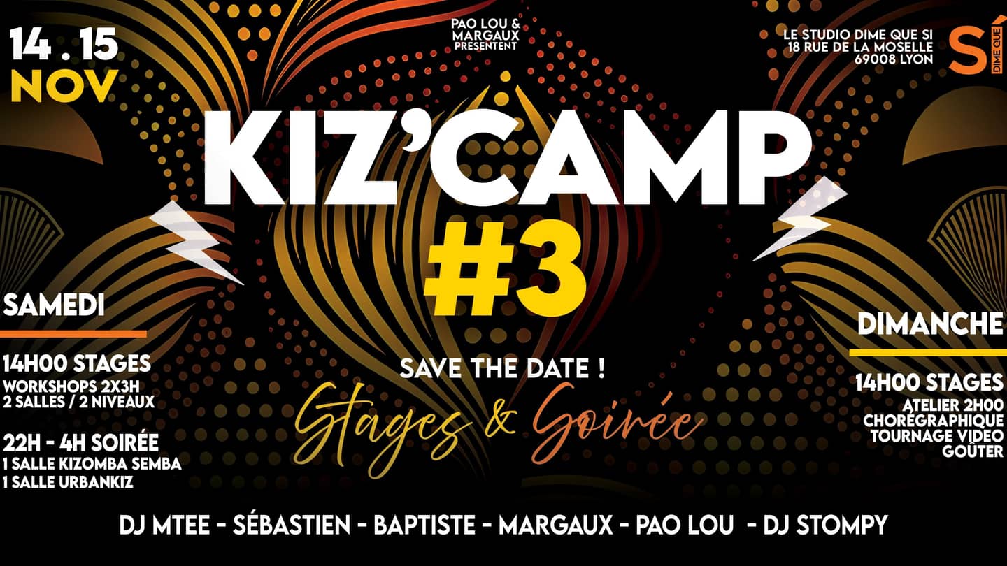 KIZ' Camp #3 — Lyon