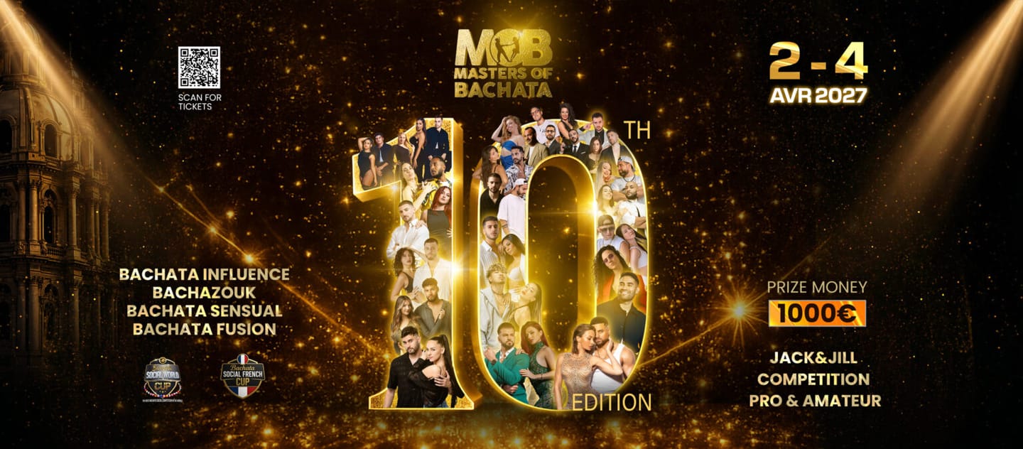Masters of Bachata Festival 2027 (10th Edition) — Marseille