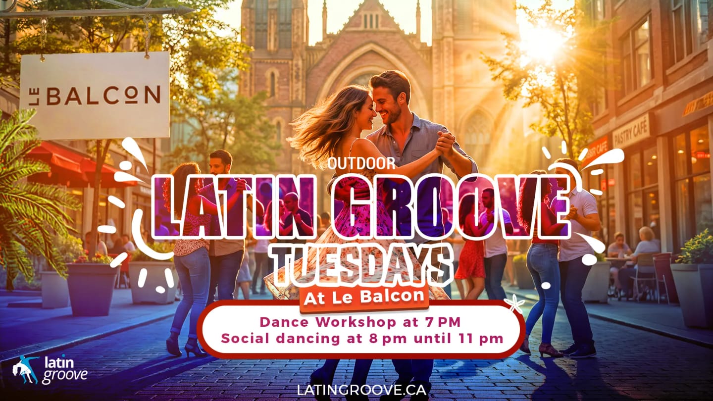 Outdoor Latin Groove Tuesdays at Le Balcon — Montreal