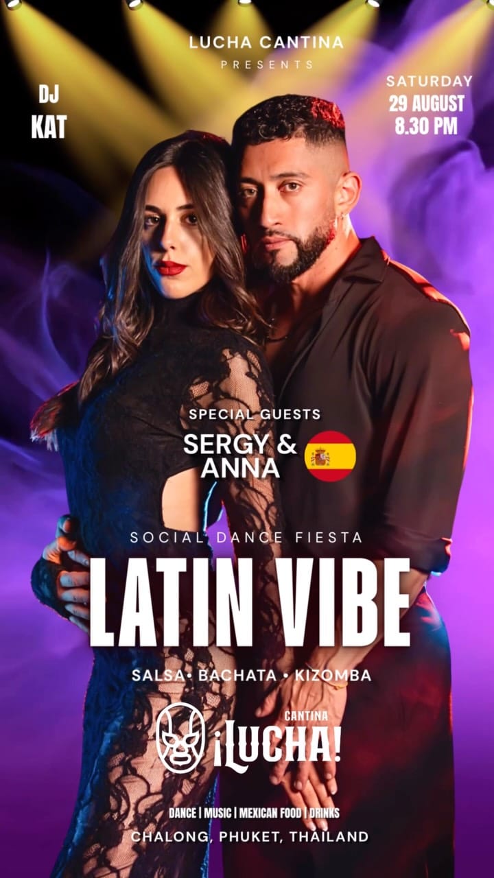 Latin Vibe Saturdays at LUCHA Chalong — Phuket