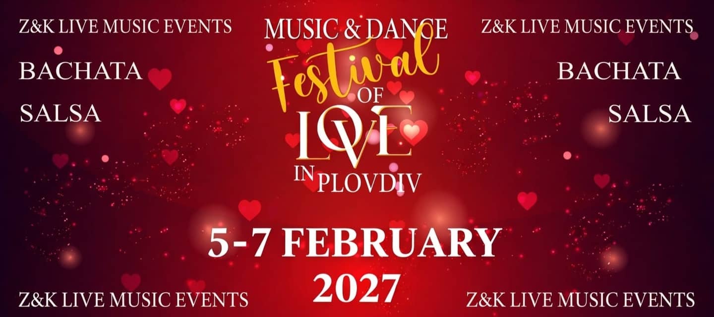Music & Dance Festival of Love in Plovdiv 5th Edition — Plovdiv