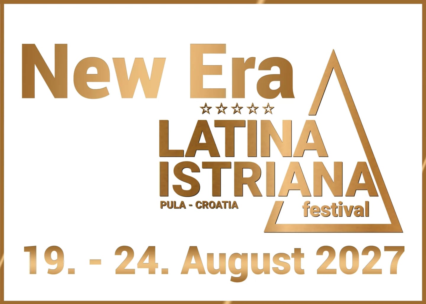 Latina Istriana Festival 2027 — New Era (23rd Edition) — Pula