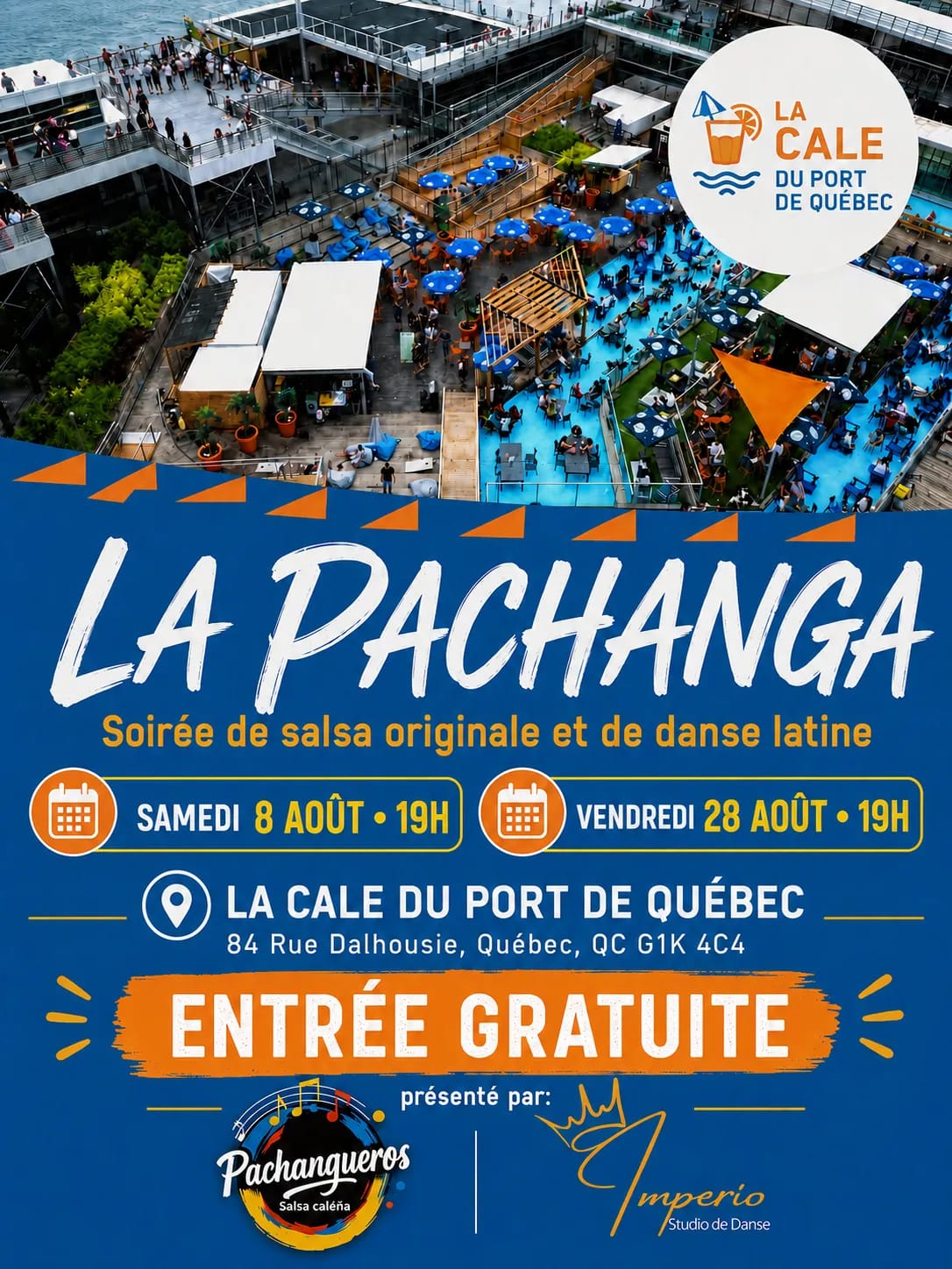 La Pachanga at La Cale — Aug 28 leftover — Québec City