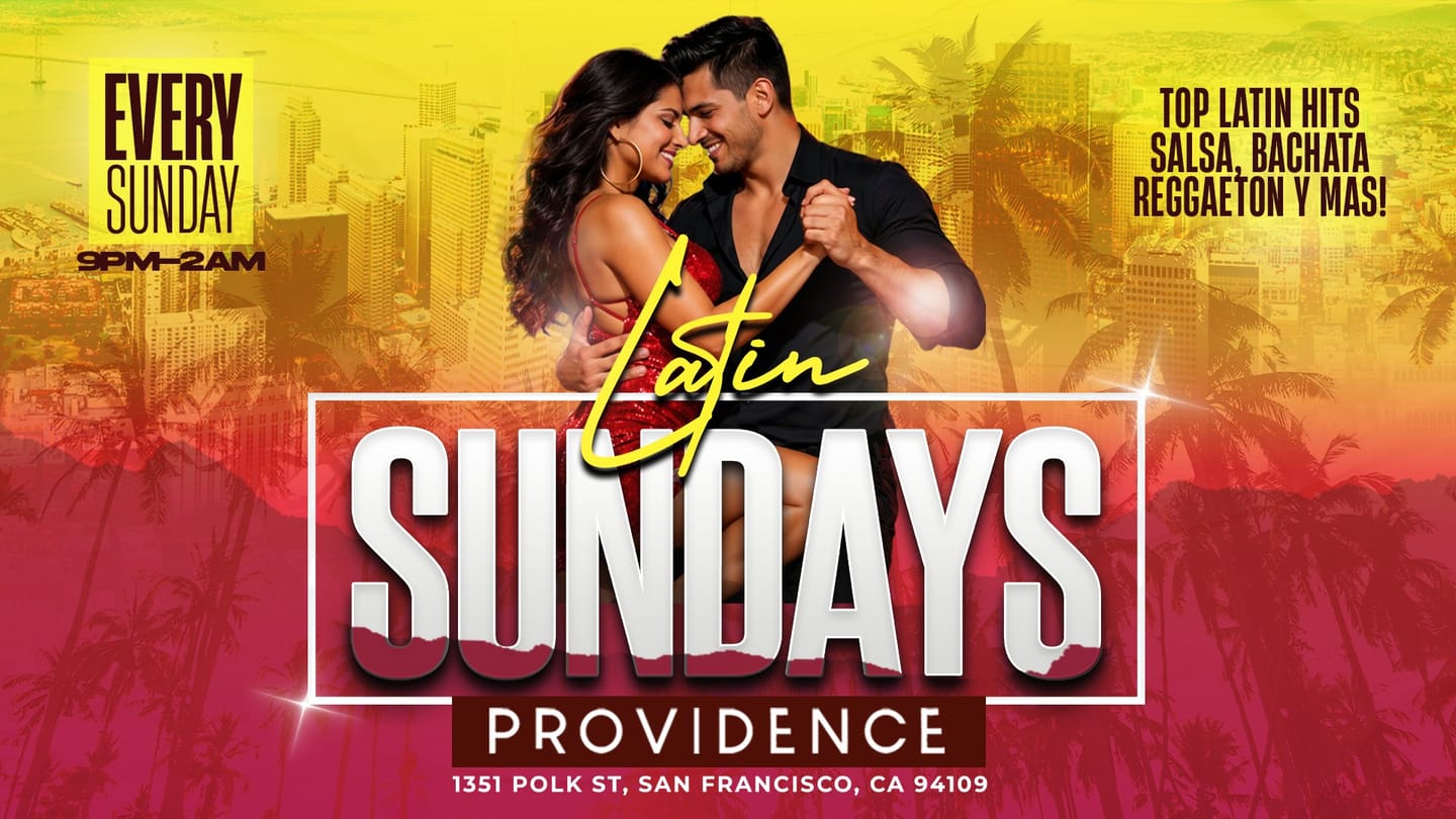 Latin Sundays at Providence Bar — San Francisco