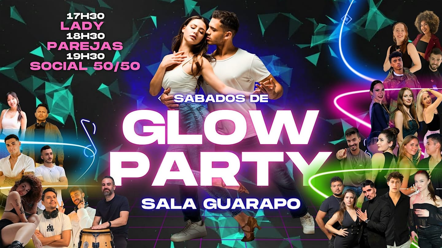 Glow Party — Sala Guarapo — Valencia