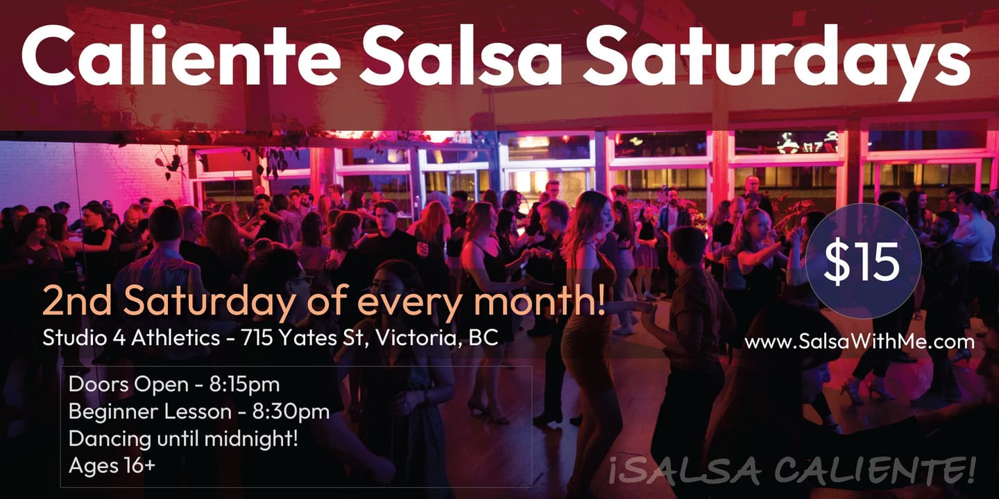 Caliente Salsa Saturdays — Sep 12 leftover — Victoria